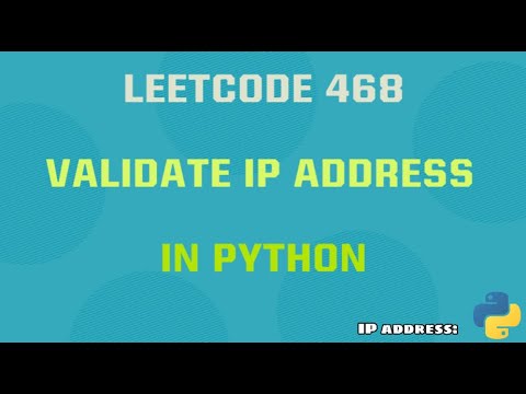 Leetcode # 468. Validate IP Address | Python Solution Explained