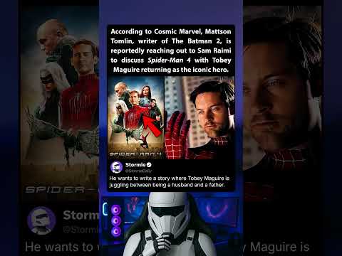 Sam Raimi is reportedly in talks to make Spider-Man 4 with Tobey Maguire