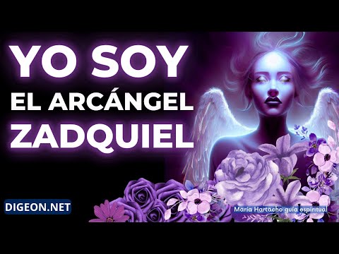 MENSAJE de los ÁNGELES PARA TI - DIGEONYO SOY EL ARCÁNGEL ZADQUIEL