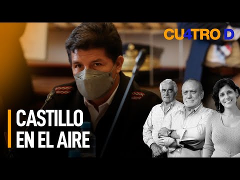 Pedro Castillo en el aire | Cuatro D