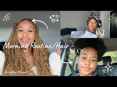 Morning Routine | Hair Vlog 💕
