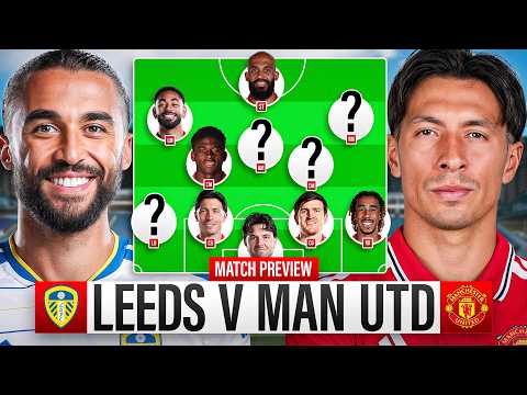 <strong>Martinez</strong> vs Calvert-Lewin! Leeds vs Man United Preview