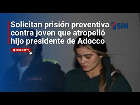 Solicitan prisión preventiva contra joven que atropelló al hijo del presidente de Adocco.