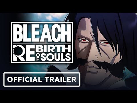 Bleach Rebirth of Souls - Official Yhwach Character Trailer