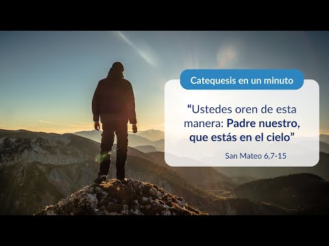 Renovémonos en la oración del Padre Nuestro