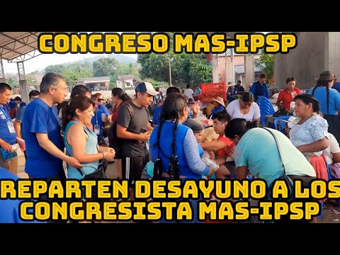 ASI SE VIENE ENTREGANDO EL DESAYUNO A LOS PARTICIPANTES DEL CONGRESO DEL MAS-IPSP..