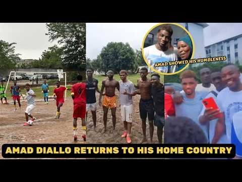 Amad Diallo training and spending his holiday in his home country