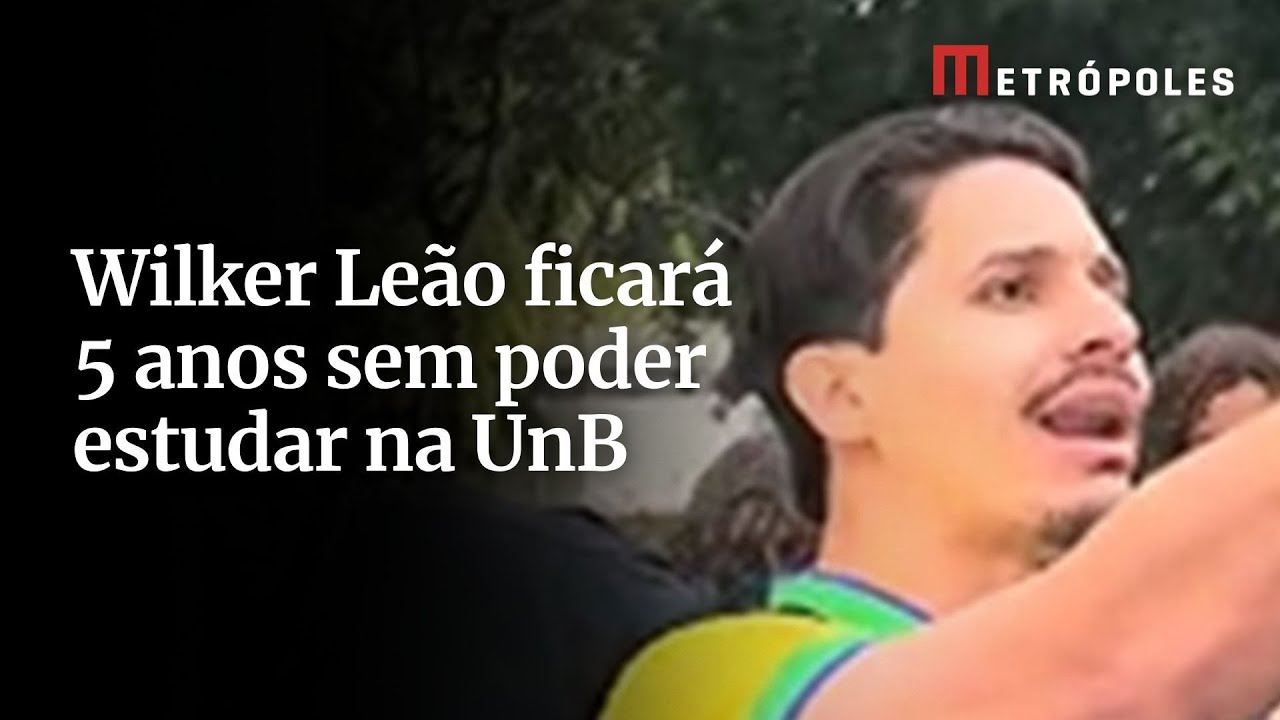 Wilker Leão ficará 5 anos sem poder estudar na UnB