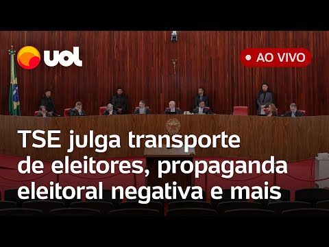 TSE ao vivo: Ministros julgam transporte irregular de eleitores na Paraíba e outras pautas