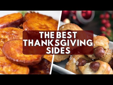 16 Thanksgiving Side Dishes So Delicious, You'll Wake Up Dreaming About Them | Tastemade