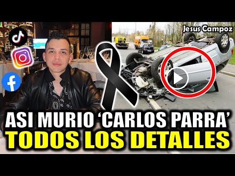 Todos los DETALLES de la MUERTE de Carlos Parra hoy murio cantante de Los Parras Carlos parra hoy