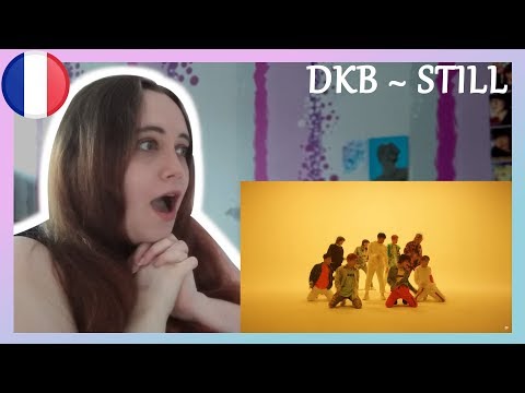 StoryBoard 0 de la vidéo DKB ~ STILL | LEUR PREMIER COMEBACK DECHIRE UN MAX ! | REACTION FR                                                                                                                                                                                             