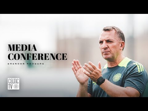 Brendan Rodgers Media Conference (26/7/24)