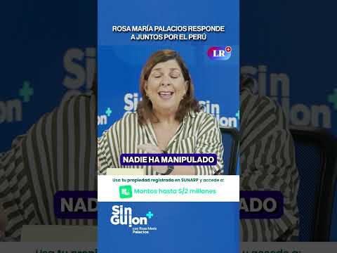ROSA MARÍA PALACIOS RESPONDE A JUNTOS POR EL PERÚ #SinGuion #shorts