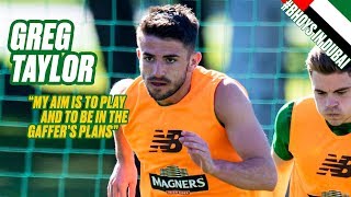 Exclusive Interview: Celtic’s Greg Taylor | Bhoys in Dubai 2020 Exclusive Interview: Celtic’s Greg Taylor | Bhoys in Dubai 2020