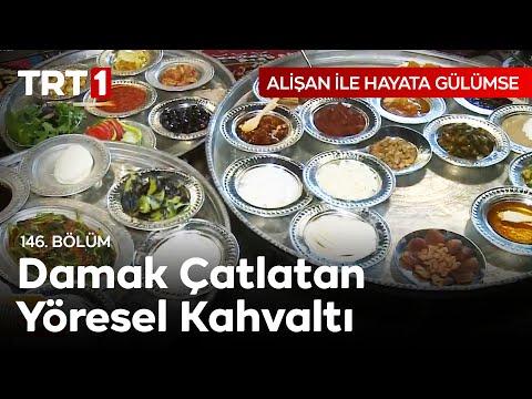 Malatya Kahvaltısında Yok Yok! 😋 Alişan ile Hayata Gülümse 146. Bölüm