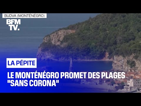 Le Monténégro promet des plages sans corona
