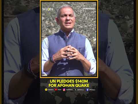 UN Announces $140 Million in Aid as Officials Assess Damage From Deadly Afghan Earthquake | WION