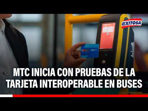🔴🔵 MTC inicia pruebas de la tarjeta interoperable en buses de transporte público regular
