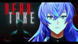【Dead Take / デッドテイク】行方不明の友人を探します【星導ショウ/にじさんじ】