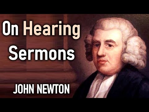 On Hearing Sermons - John Newton (Forty One Letters on Religious Subjects)