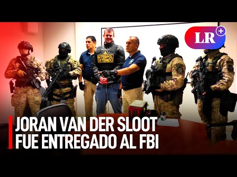 JORAN VAN DER SLOOT fue entregado a los agentes del FBI para ser EXTRADITADO a Estados Unidos | #LR