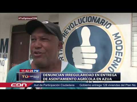 Denuncian irregularidad en entrega de asentamiento agrícola en Azua