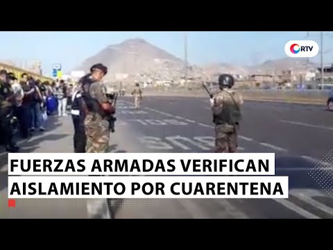 Fuerzas Armadas verifica aislamiento por cuarentena