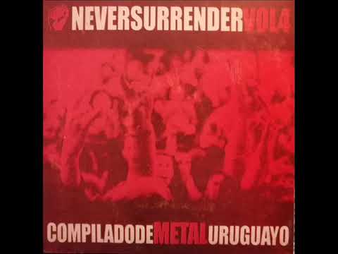 NEVER SURRENDER VOL.4 Disco S (2008) Compilado de Metal Uruguayo