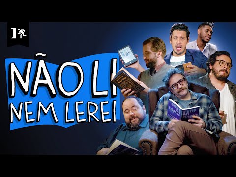 COMPILADO | NÃO LI, NEM LEREI