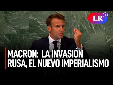 Macron califica invasión rusa como nuevo imperialismo | Habla con Irán sobre programa nuclear