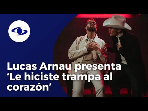 ¿Le ha hecho trampa al corazón? Lucas Arnau responde- Caracol TV