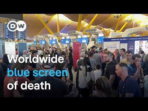 Global IT outage: How one software update could go so wrong | DW News