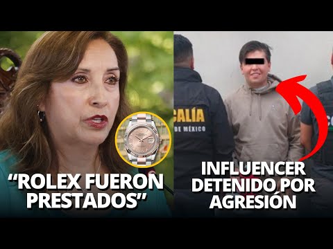 LATINA EN VIVO: Dina Boluarte se defiende de caso Rolex y Fofo Márquez detenido por agresión