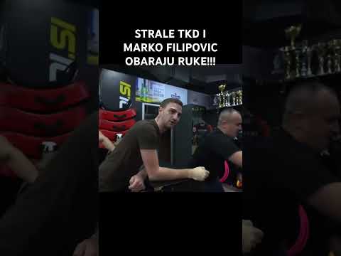 STRALE TKD I MARKO FILIPOVIC OBARAJU RUKE!!