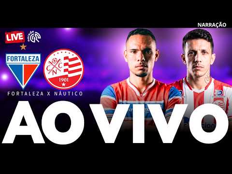 🔴FORTALEZA X NÁUTICO | AO VIVO | SÉRIE B 2026 | JOGO AO VIVO COM IMAGENS DA ARENA CASTELÃO