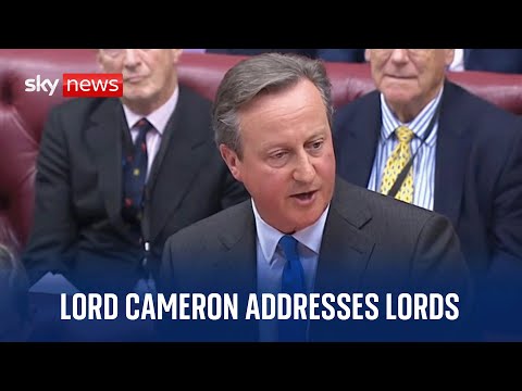 Watch live: Lord Cameron opens first debate in the House of Lords
