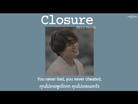 [THAISUB]Closure-HenryMood