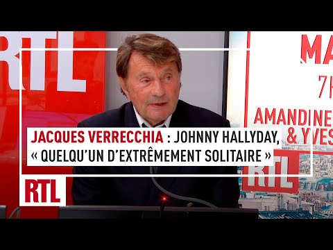 Jacques Verrecchia : J'ai perçu Johnny Hallyday comme quelqu'un d'extrêmement solitaire