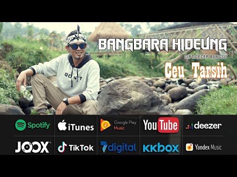 BANGBARA HIDEUNG NEW SINGLE CEU TARSIH (Official music & video)