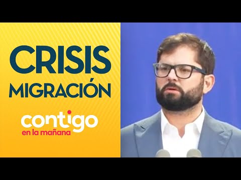 LOS VAMOS A ECHAR: Presidente Boric habló de seguridad y migración - Contigo en la Mañana