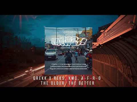 9. Grekk - The older, the better ft. Reks, KMC, A-F-R-O