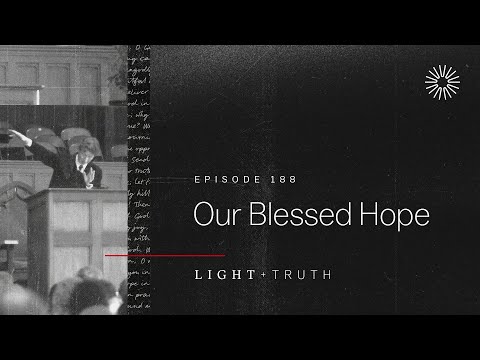 Our Blessed Hope