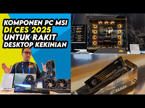VGA RTX 50, SSD PCIe Gen 5, Monitor Gaming QD-OLED, dan Puluhan Komponen MSI lainnya di CES 2025