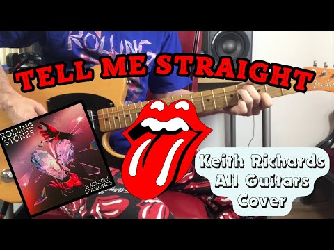 The Rolling Stones - Tell Me Straight (Hackney Diamonds) Keith Richards All Guitar Cover