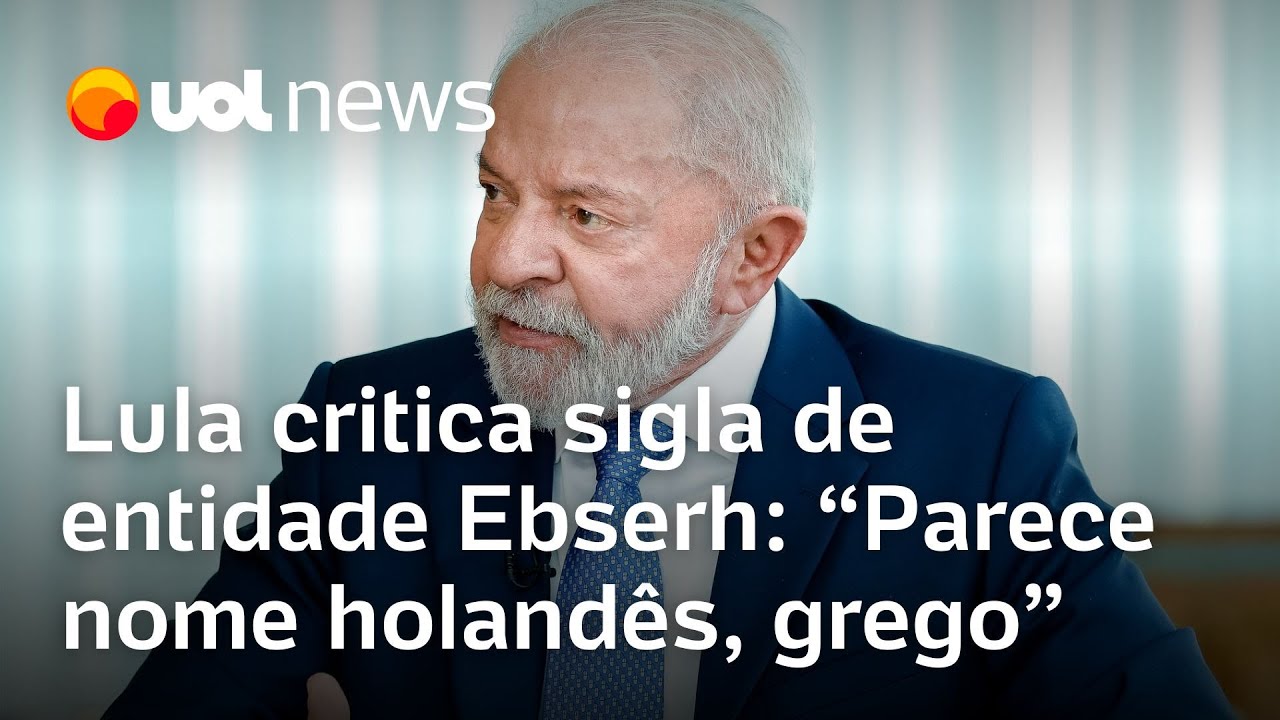 Lula critica sigla de entidade de serviços hospitalares Ebserh: ‘Parece nome holandês, grego’