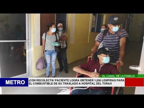 PACIENTE LOGRA OBTENER 1,200 LEMPIRAS PARA EL COMBUSTIBLE DE SU TRASLADO  HOSPITAL DEL TORAX
