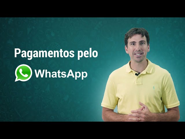 Pagamentos pelo WhatsApp já estão disponíveis no Brasil