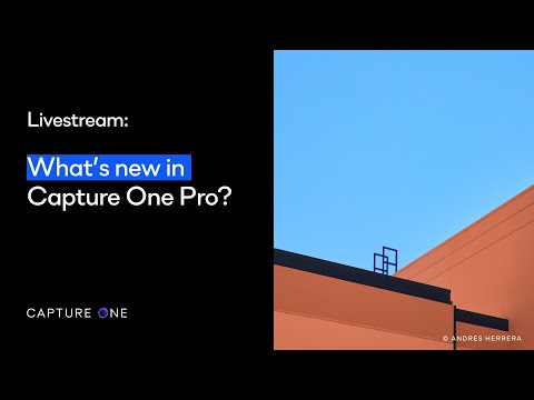 Capture One 22 Livestream: Quick Live | What's New in Capture One Pro?