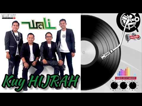 KARAOKE‼️Kuy HIJRAH - WALI‼️#karaoke #lyrics #waliband #religi #lagureligi #indonesiaband #indomusik